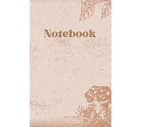 Vintage Botanical Floral Journal for Women - Elegant Sepia Notebook for Writing, Journaling and Note-Taking: Aged Parchment Cover with Antique Floral ... A Timeless Gift for Nature Lovers and Writers