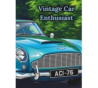 Vintage Car Enthusiast: Great Cars Need Colour Please Help. (Cars for enthusiasts , Muscle Cars, Hot Rods and Torrid Roadsters.)