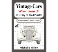 vintage car word search book: vintage car word search book vol 7 easy to read large print puzzle book for adults seniors and teens 50+puzzles with answers for stress free solving 110 pages 6x9