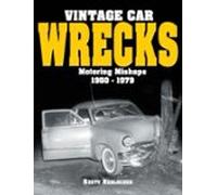Vintage Car Wrecks Motoring Mishaps 1950-1979 (ebook)