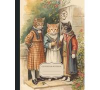 Vintage Cats Composition Notebook: Cute Fairy Tale Animal 8,5 x 11 Inches and 100 Wide Ruled Pages for Note Taking