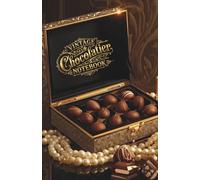 Vintage Chocolatier Notebook: Classic Elegance Collection: A Matching Journal to the Perfume & Flower Series (Vintage Premium Selection)