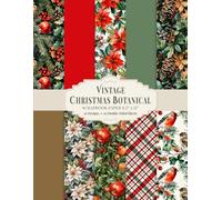 Vintage Christmas Botanical Scrapbook Paper 8.5” x 11”: Winter Greenery Craft Paper Pad | 10 Designs | 20 Double-Sided Sheets for Scrapbooking, Journaling and Crafting