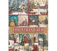 Vintage Christmas Farm Scrapbook Paper Craft Pad: 40 Shabby Chic X'mas Designs, 40 Single-Side Sheets Printed on 8.5"x11" Sized Paper. Perfect for ... Collage, Ephemera, DIY Project, Album & More!