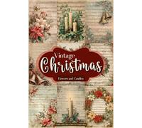 Vintage Christmas Flowers and Candles: Double-Sided Sheet Music for Scrapbooking, Journals, Cards and Holiday Crafts