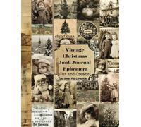 Vintage Christmas Junk Journal Ephemera: Cut and Create