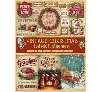 Vintage Christmas Labels Ephemera: A Festive Collection of Cutouts for Junk Journals, Scrapbooks and Crafts