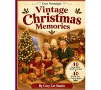 Vintage Christmas Memories: Large Print Word Search Puzzles for Adults and Seniors with 40 Bold & Easy Vintage Coloring Pages Inspired by Christmas ... from the 1950s-1970s (Cozy Nostalgia™ Series)