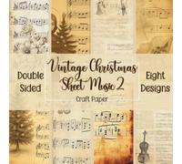Vintage Christmas Sheet Music 2: 80 Double-Sided Sheets - Craft Paper Pad - Great For Paper Arts, Scrapbooking, Decoupage, DIY Crafts