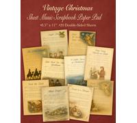 Vintage Christmas Sheet Music Scrapbook Paper Pad 8.5” x 11”: 20 Double Sided Sheets | 10 Classic Carol Designs | For Scrapbooking, Card Making and Crafts