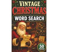 Vintage Christmas Word Search Book: Large Print Puzzle Book About Vintage Christmas, Old Fashioned Christmas, Traditions, and More | 6x9 inches, 101 pages | 50 puzzles with solutions