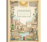 Vintage Composition Notebook: Ancient Egyptian Mythology Illustration | College Ruled | Aesthetic Lined Journal for Students, Professionals, School, ... Kings, Sacred Symbols, and Desert Legends