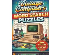 Vintage Computers Word Search Puzzle Book: Easy-to-Read Word Searches about retro computers | 50+ puzzles | Gift for that special nostalgic friend | 6x9 inches, 110 pages