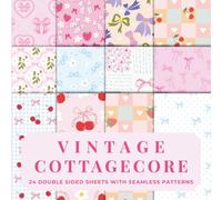 Vintage Cottagecore Junk Journal Pages With 12 Pastel Seamless Patterns: 8.5x8.5 Inch Ephemera, 24 Sheets In Red, Pink And Blue With Bows, Gingham, Strawberries, Cherries, Flowers
