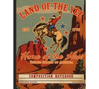 Vintage Cowboy Notebook: Western Rodeo Rider with Desert Landscape Theme, Classic Journal for Students, School, College, Teachers, and Country Culture Fans