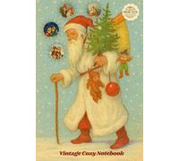 Vintage Cozy Notebook - Santa’s Thoughtful Journey: A cozy vintage notebook for writing and reflection