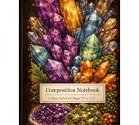 Vintage Crystal & Gemstone Composition Notebook: A Rustic Geology Journal with Antique Mineral Illustrations | Witchy Aesthetic Notebook for Students, Rock Hounds, and Crystal Lovers