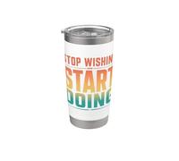 Vintage Deja de Desear Empezar a Hacer Gimnasio Motiv Vaso térmico de acero inoxidable de doble pared