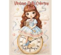 Vintage Dolls Coloring Book: Whimsical Retro Girls in Sweet Vintage Style