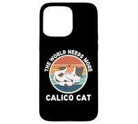 Vintage El Mundo Necesita más Calico Cat Retro Gats Lover Carcasa para iPhone 15 Pro MAX