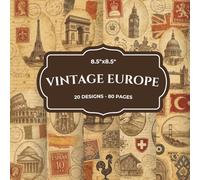 Vintage Europe Scrapbook Paper Pad 8.5x8.5 20 Designs 80 Pages Double Sided Travel Ephemera Craft Paper for Junk Journaling Card Making: Grand Tour ... Venice Barcelona Prague Decorative Sheets