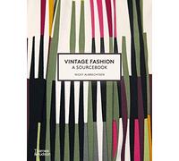 Vintage Fashion: A Sourcebook