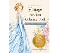 Vintage Fashion Coloring Book: Elegant Women of the 1950s