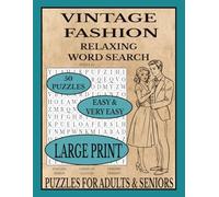 Vintage Fashion Relaxing Word Search: 50 Large Print Easy & Very Easy Puzzles for Dementia, Alzheimer's, Stroke Recovery & Memory Support