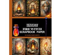 Vintage Fire Witch Scrapbook Paper: 20 Double Sided Sheets 8.5 x 11 for Scrapbooking, Mixed Media Art, Junk Journals, Crafting projects, Origami, and More