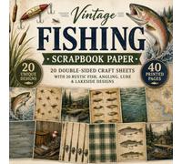 Vintage Fishing Scrapbook Paper: 20 Double-Sided Craft Sheets with 20 Rustic Fish, Angling, Lure & Lakeside Designs for Junk Journals, Collage and Card Making