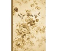 Vintage Floral Journal - Elegant 6x9 Lined Notebook for Writing, Notes & Ideas: Aesthetic Antique-Style Notebook with Soft Matte Cover | Perfect for Journaling, Daily Notes, or Creative Writing