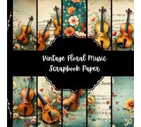 Vintage Floral Music Scrapbook Paper, Violin Junk Journal Paper, Musical Notes Decorative Paper, DIY Projects, Origami, Collage Sheets, Decoupage Paper, 10 Designs, Double Sided