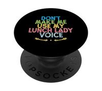 Vintage Funny Don't Make Me Use My Lunch Lady Voice PopSockets PopGrip Adhesivo