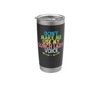 Vintage Funny Don't Make Me Use My Lunch Lady Voice Vaso térmico de acero inoxidable de doble pared