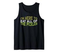 Vintage Funny I'm Here To Eat All of The Pickles Camiseta sin Mangas