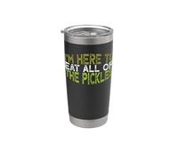 Vintage Funny I'm Here To Eat All Of The Pickles Vaso térmico de acero inoxidable de doble pared