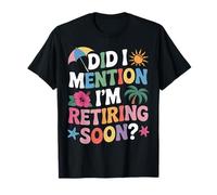 Vintage Funny Retiring Soon Floral Look I’m Retiring Soon Camiseta