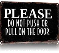 Vintage Funny Sign Metal Tin Do Not Push Or Pull Humor for Garage Door or Laundry Room 8 X 12 in