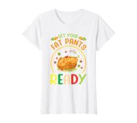 Vintage Get Your Fat Pants Ready Divertido Pavo de Acción de Gracias Camiseta gráfica económica, Mujer, Blanco, XL