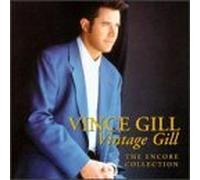 Vintage Gill by VINCE GILL (1997-11-18)