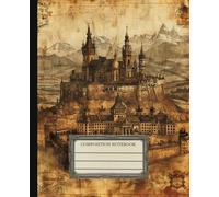 Vintage Gothic Castle Composition Notebook - Lined Journal for Halloween, Writing, School & Dark Fantasy Lovers: 110 College-Ruled Pages | 7.5" × ... Diary for Writers, Students & Gothic Fans