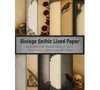 Vintage Gothic Lined Paper Scrapbook Paper Pad 8.5” x 11”: Dark Academia Craft Paper | 36 Double-Sided Sheets for Scrapbooking, Journaling, and Mixed Media Art