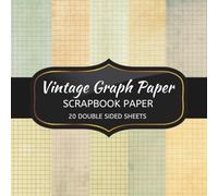 Vintage Graph Paper Scrapbook Paper: 20 Sheets Double Sided Color, Decoupage, Junk Journal & DIY Projects, Decorative Craft Paper Pad for Scrapbooking | 8.5 x 8.5