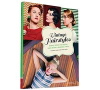 Vintage Hairstyles: simple steps for retro hair with a modern twist