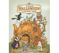 Vintage Halloween Coloring Book for Kids and Adults: Woodland Animals Whimsical Storybook Coloring Pages