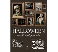 Vintage Halloween Wall Art Prints: Cut & Frame, Halloween Posters, Dark, Gothic, Moody and Spooky Decor in a Creepy Grunge Style for Gallery Walls, Home Decor and Creative Crafts
