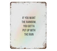 Vintage If You Want The Rainbow Joke Metal Plaque 12x8 Inch | High quality print clear lettering no peeling