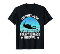 Vintage I'm Only Here For My Surface Interval Scuba Diver Camiseta