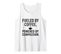 Vintage Impulsado por el café. Arte de la compasión de la enfermera. Camiseta sin Mangas