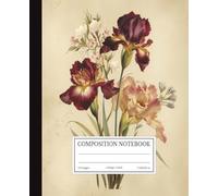 Vintage Iris Flowers Composition Notebook | Botanical Art Journal | 7.5x9.25 in | 110 Pages | College Ruled Lines